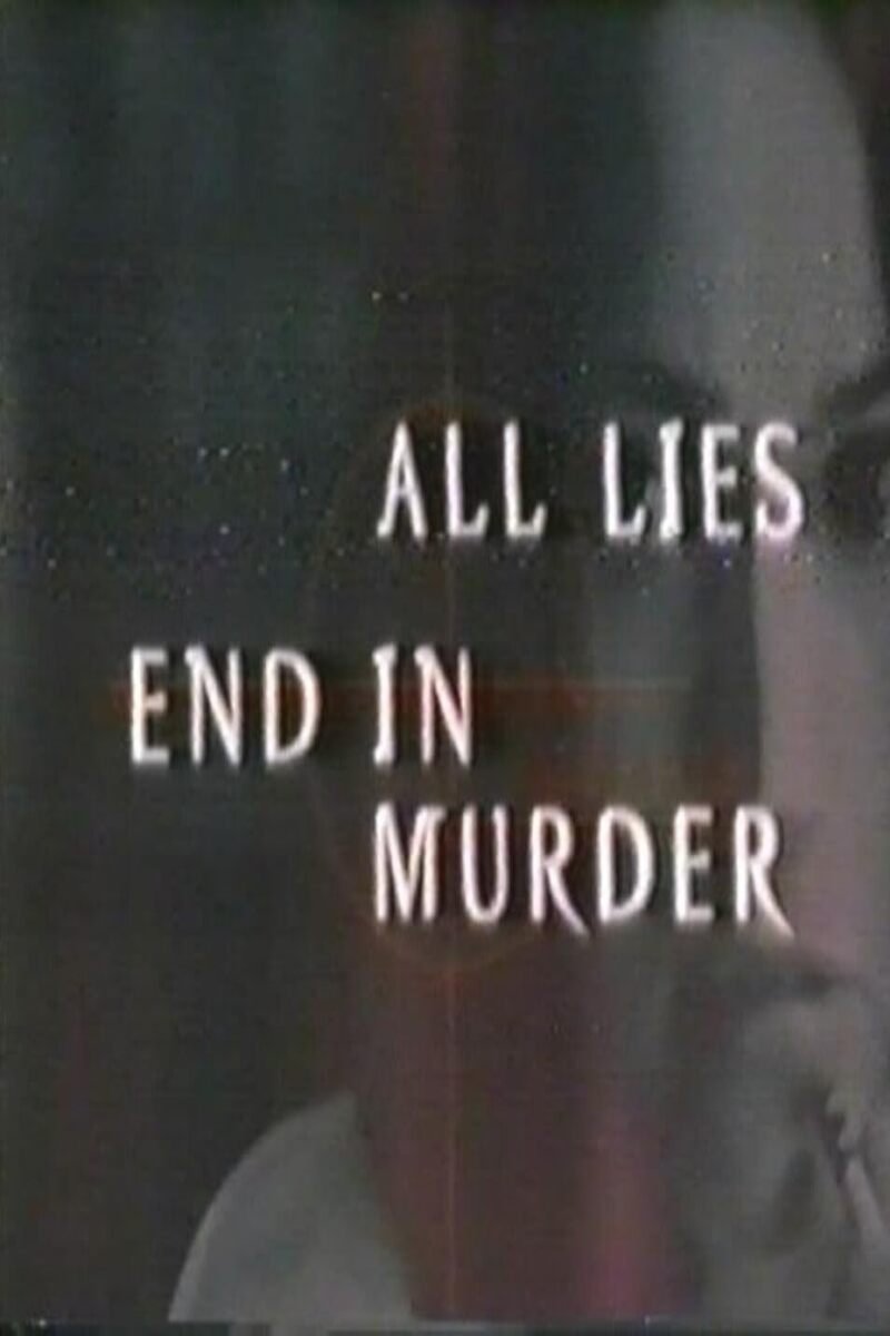 Постер All Lies End in Murder